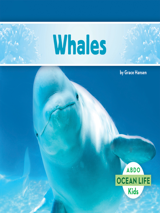 Title details for Whales by Grace Hansen - Available